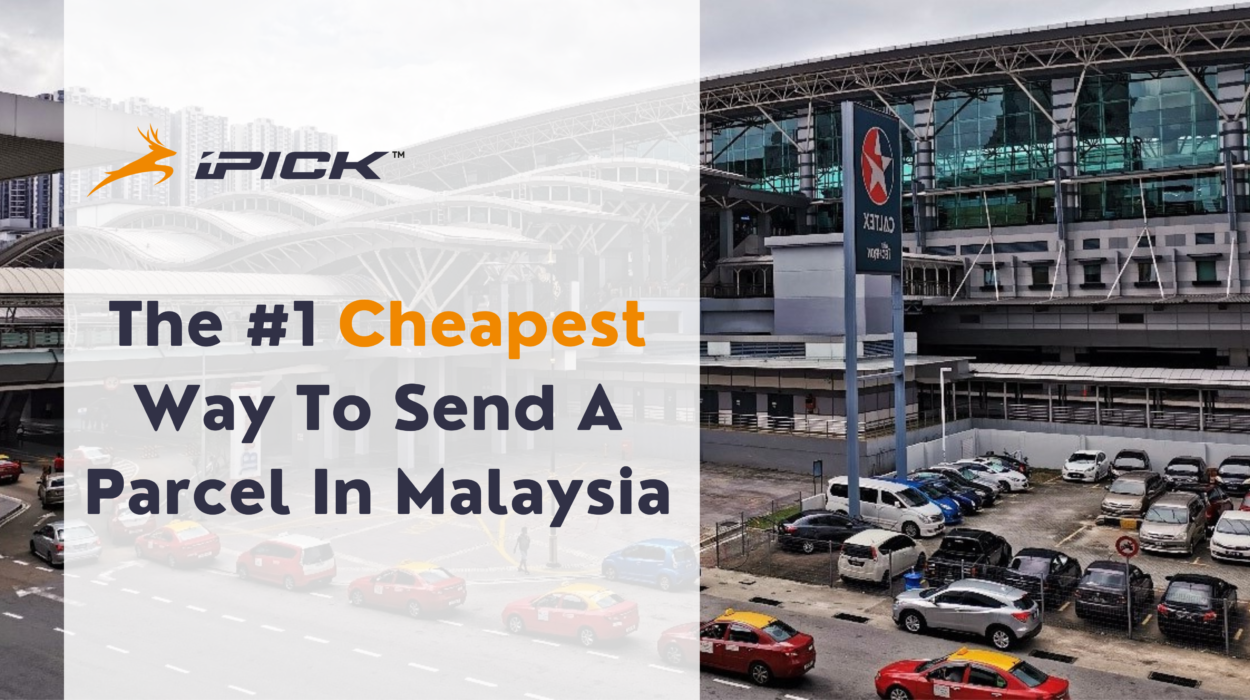 The #1 Cheapest Way To Send A Parcel In Malaysia 15 ipick delivery app cheapest way to send a parcel